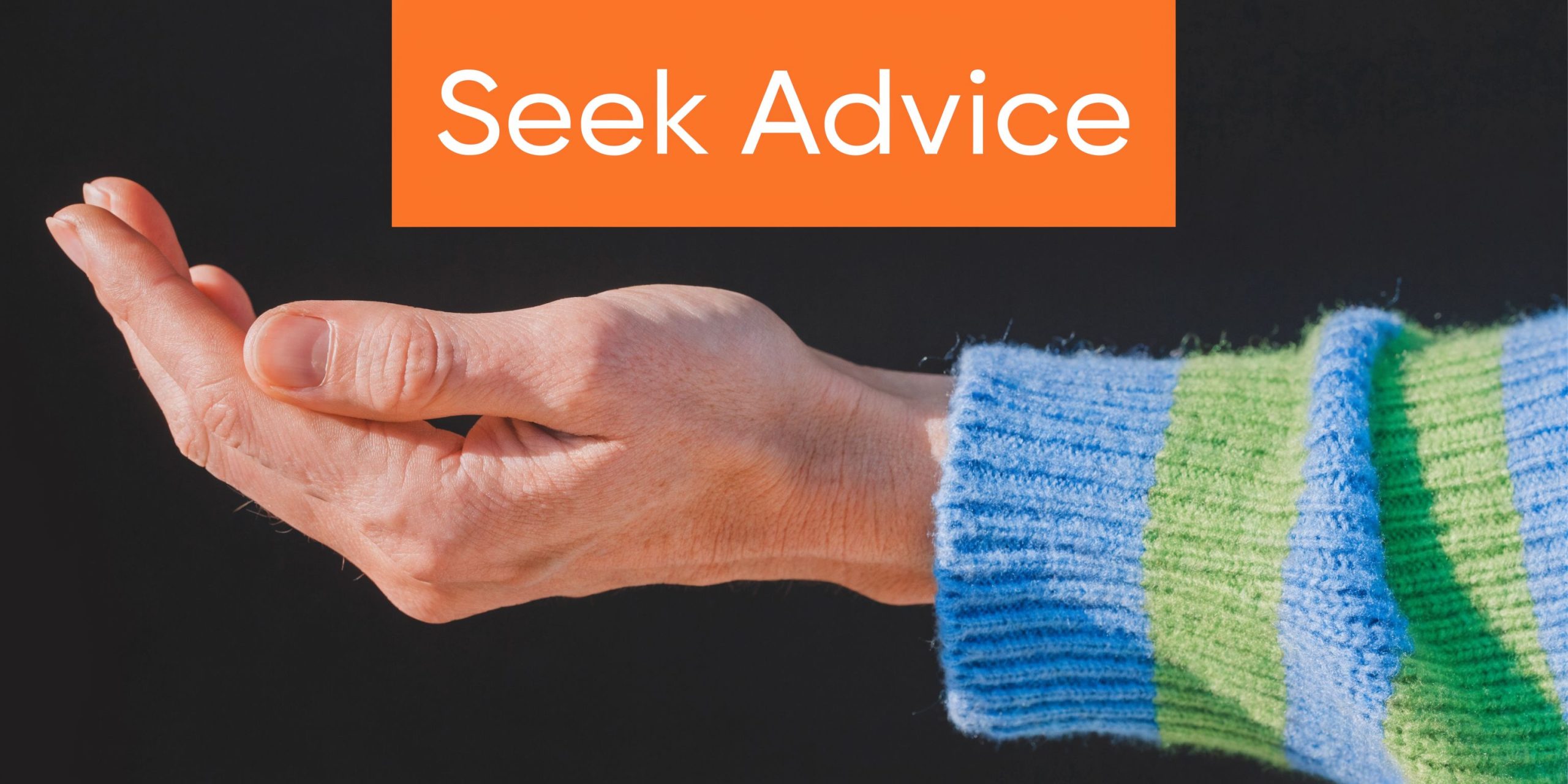A close-up of an open human palm with the text Seek Advice overlaid on an orange background.